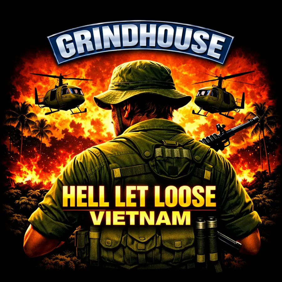 Grindhouse Hell Let Loose Vietnam